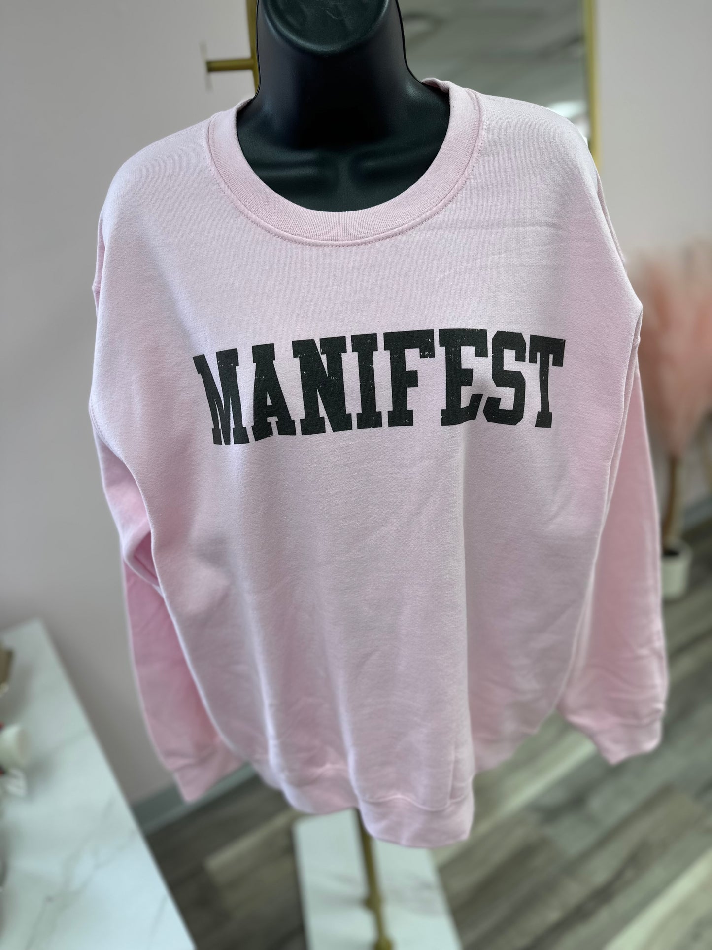 Manifest Sweatshirt