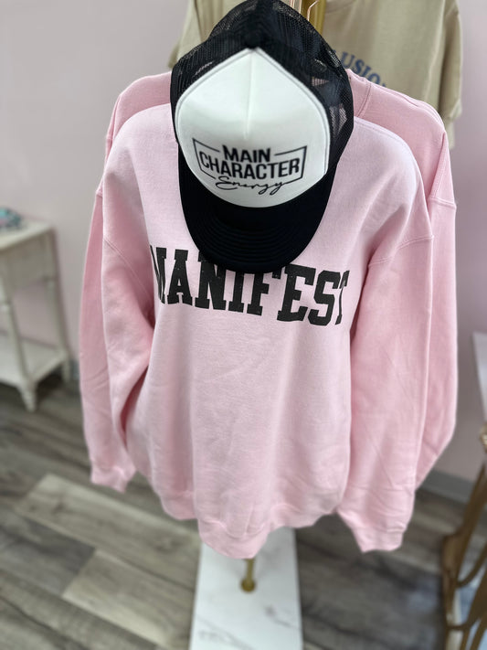Manifest Sweatshirt
